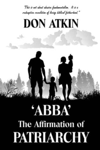 ABBA - The Affirmation of PATRIARCHY