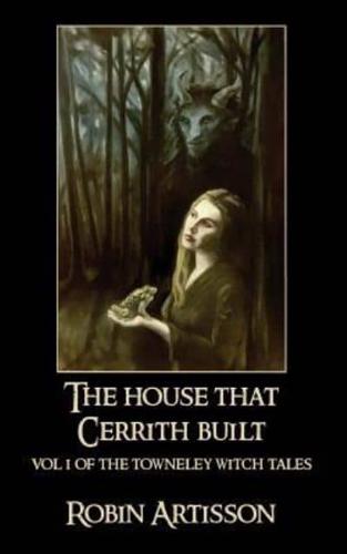 The House That Cerrith Built