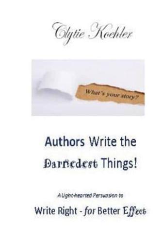 Authors Write the Darnedest Things!