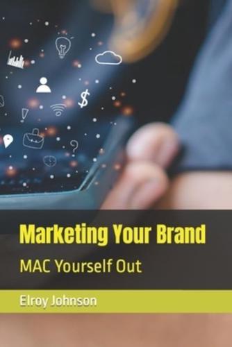 Marketing Your Brand