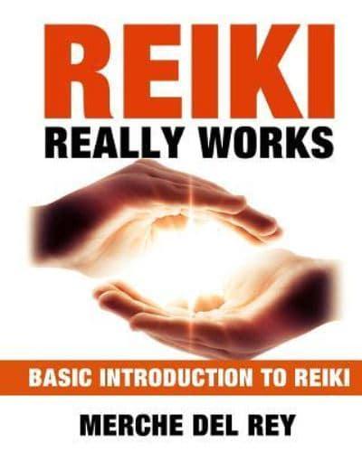 Reiki Really Works