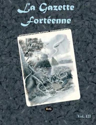 La Gazette Forteenne Volume 3