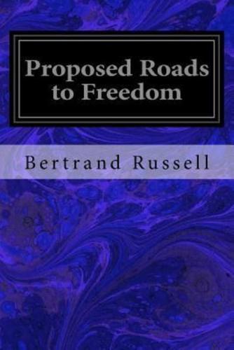 Proposed Roads to Freedom