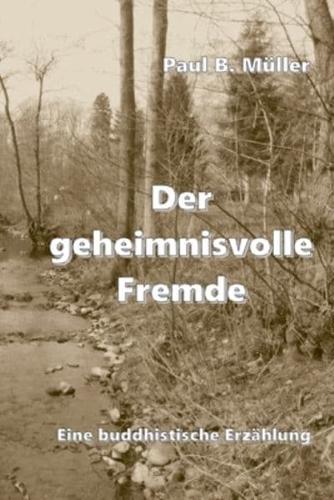 Der Geheimnisvolle Fremde