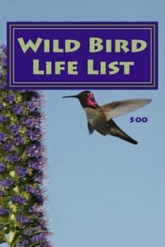 Wild Bird Life List 500