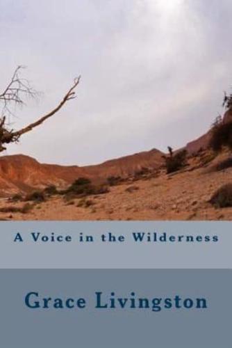 A Voice in the Wilderness