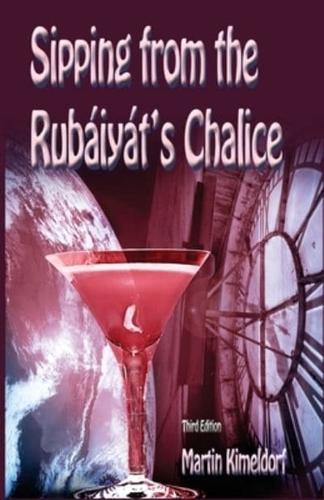 Sipping from the Rubaiyat's Chalice