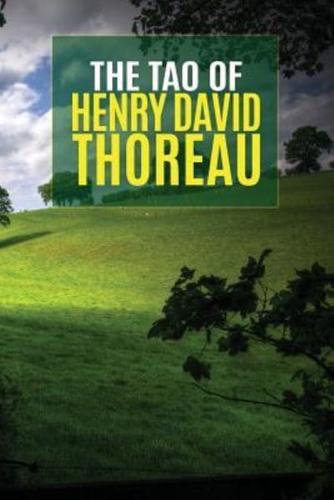 The Tao of Henry David Thoreau