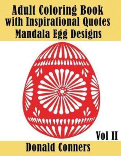 Adult Coloring Book With Inspirational Quotes - Mandala Egg Designs Vol II