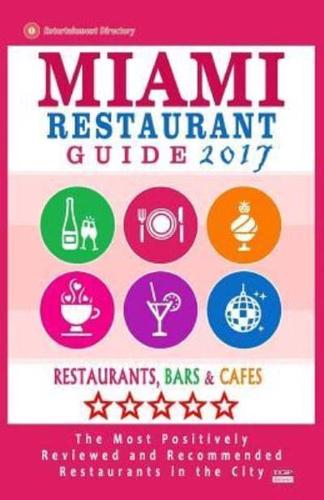 Miami Restaurant Guide 2017