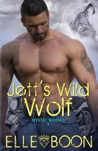 Jett's Wild Wolf, Mystic Wolves 3