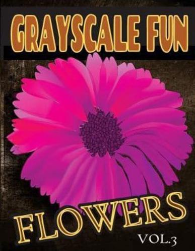 Grayscale Fun Flowers Vol.3