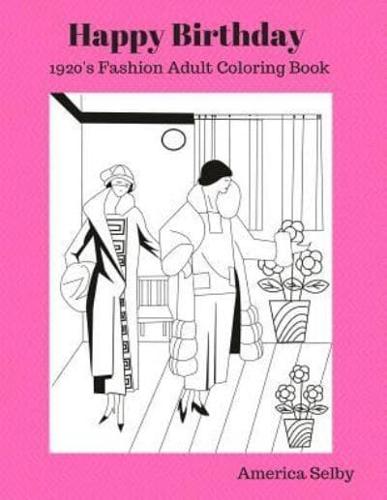 Happy Birthday (1920'S Fashion Coloring Book)