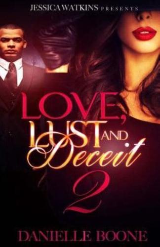 Love, Lust, and Deceit 2