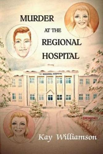 Murder at the Regional Hospital