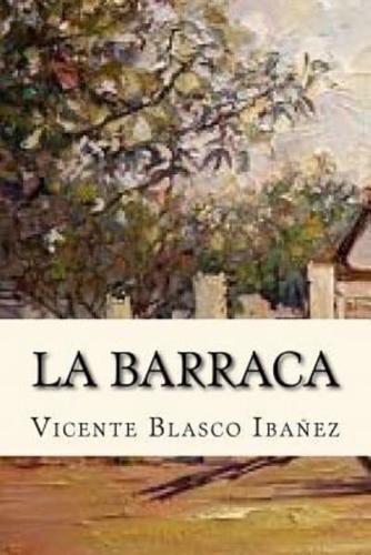 La Barraca (Spanish Edition)