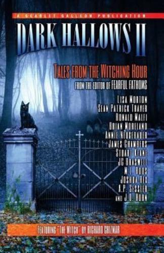 Dark Hallows II: Tales from the Witching Hour