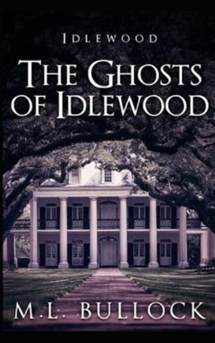 The Ghosts of Idlewood