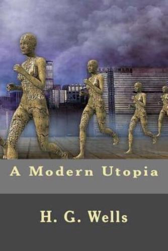 A Modern Utopia