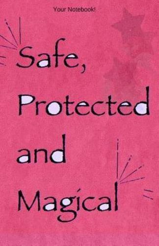 Your Notebook! Safe, Protected and Magical