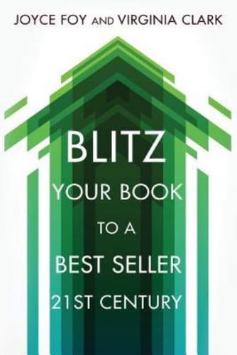 Blitz Your Book to a Best Seller 21st Century