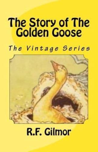 The Story of The Golden Goose