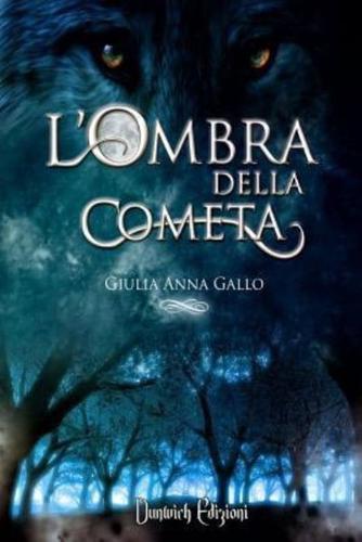 L'Ombra Della Cometa (Special Edition)