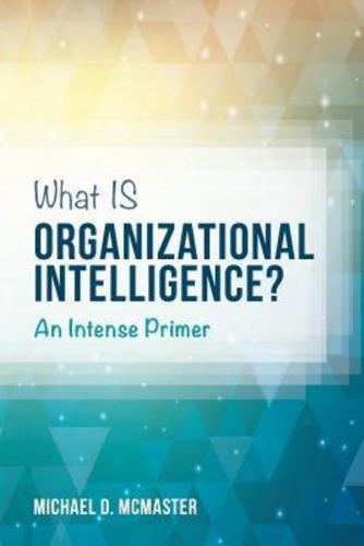 What Is Organizational Intelligence?