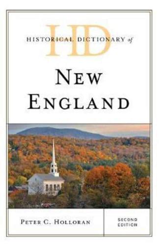 Historical Dictionary of New England, Second Edition