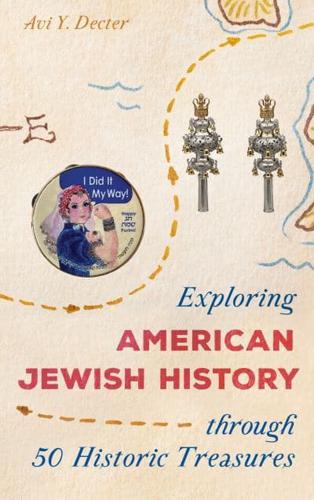 Exploring American Jewish History Through 50 Historic Treasures