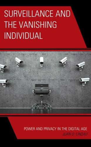 Surveillance and the Vanishing Individual