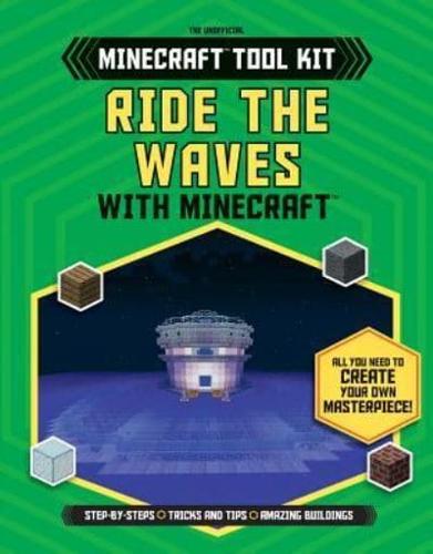 Ride the Waves With Minecraft(r)