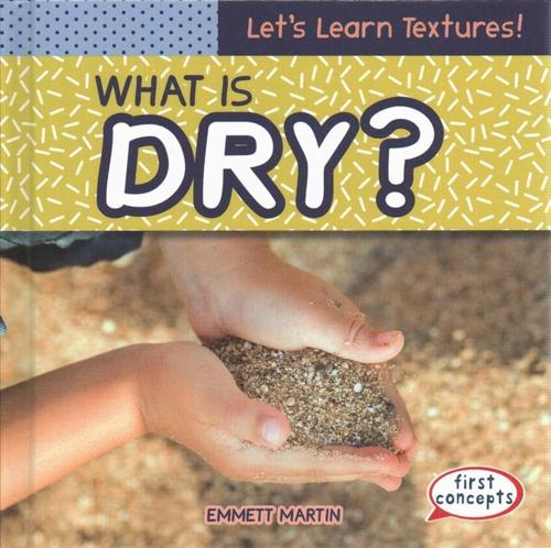 What Is Dry?