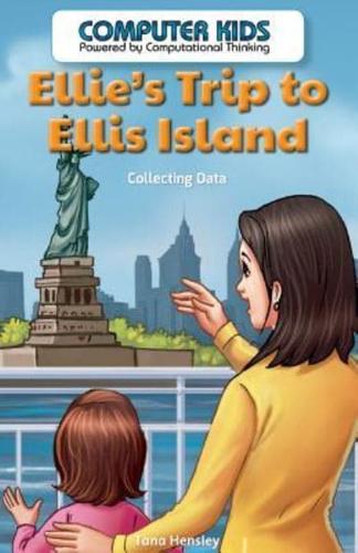 Ellie's Trip to Ellis Island