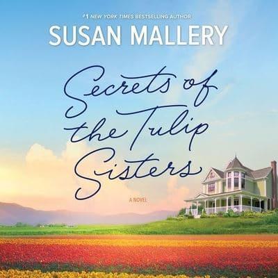 Secrets of the Tulip Sisters