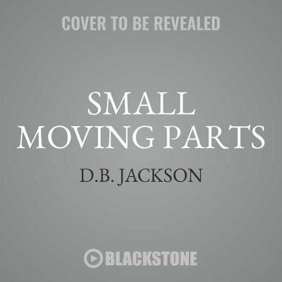 Small Moving Parts Lib/E