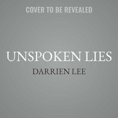 Unspoken Lies Lib/E