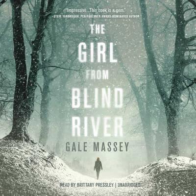 GIRL FROM BLIND RIVER LIB/E 7D