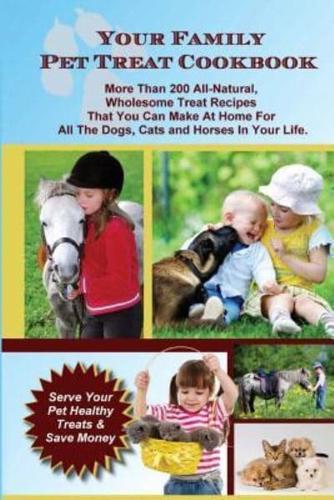 Your Family Pet Treat Cookbook