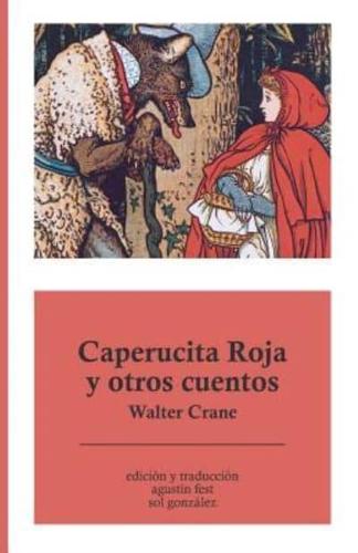 Caperucita Roja Y Otros Cuentos