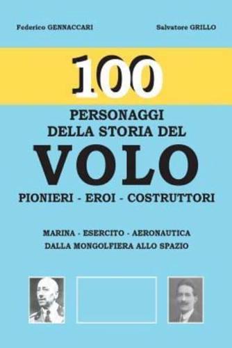 100-Personaggi Della Storia Del VOLO