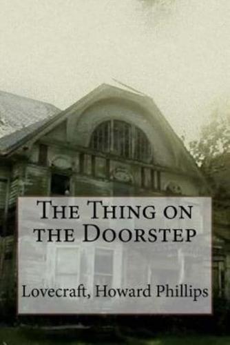 The Thing on the Doorstep