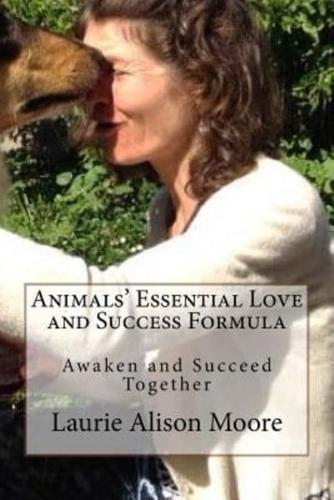 Animals' Essential Love and Success Formula