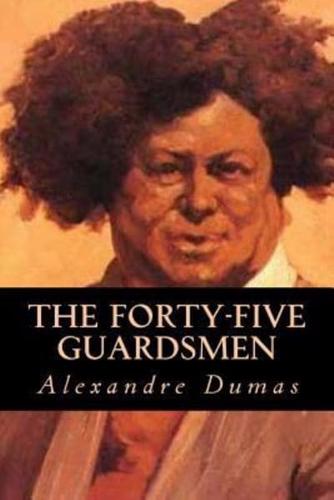 The Forty-Five Guardsmen