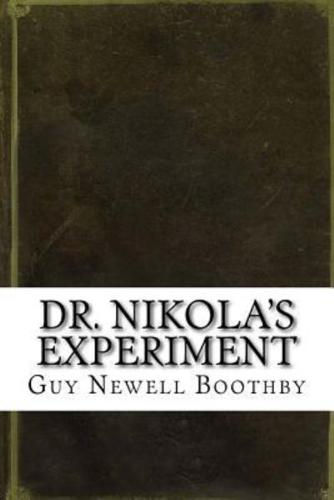 Dr. Nikola's Experiment