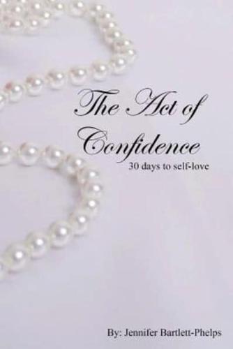 The Act of Confidence