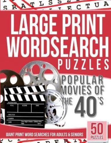 Large Print Wordsearches Puzzles Popular Movies of the 40S