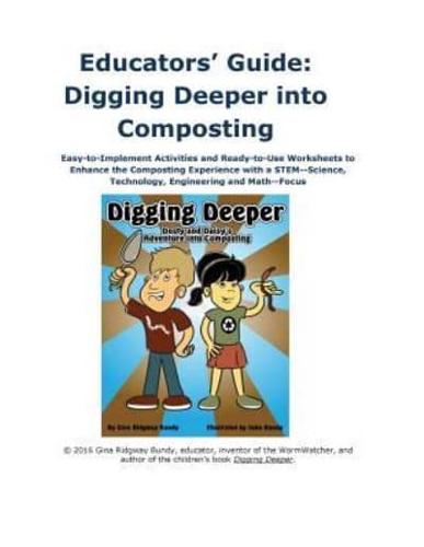 Digging Deeper Educators Guide