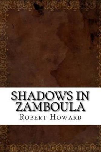 Shadows in Zamboula