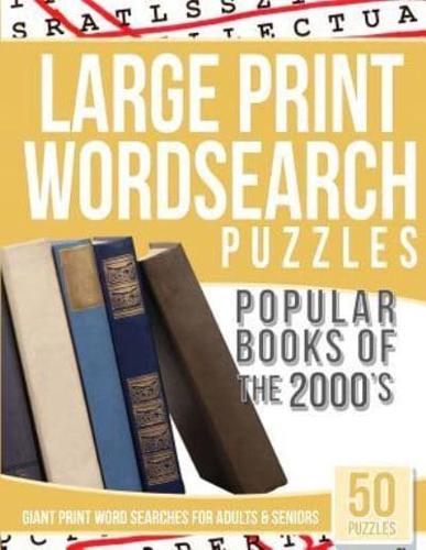 Large Print Wordsearches Puzzles Popular Books of the 2000S